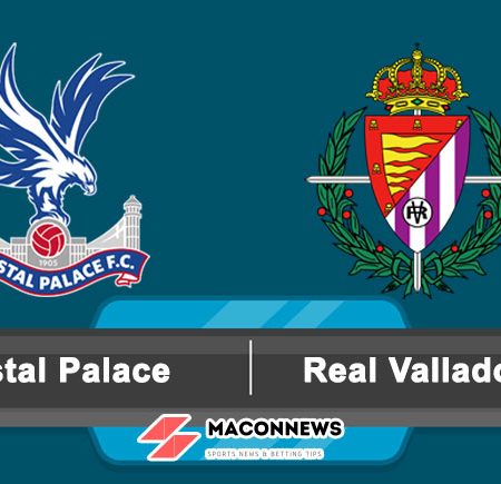 Soi kèo Crystal Palace vs Real Valladolid, 01h00 – 17/12/2022