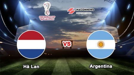 Soi kèo nhà cái trận Hà Lan vs Argentina, 02h00 – 10/12/2022