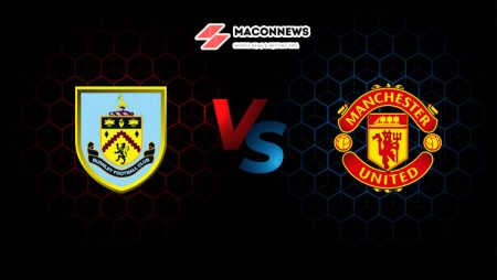 Soi kèo Burnley vs Man United, 02h00 – 24/09/2023